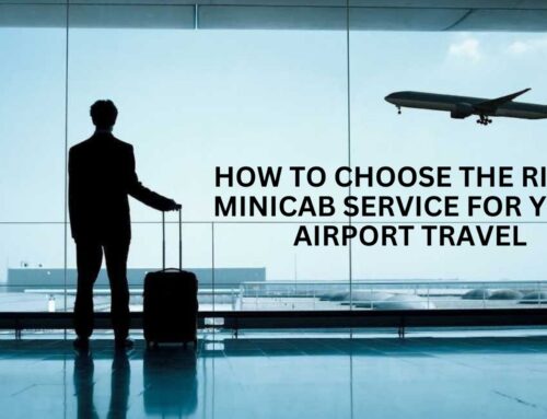 How to Choose the Right Minicab Service for Your Airport Travel in Epsom